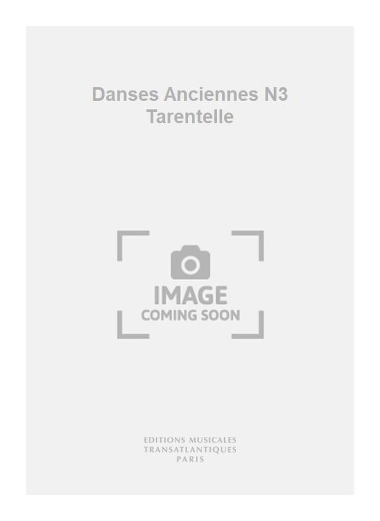 Danses Anciennes N3 Tarentelle