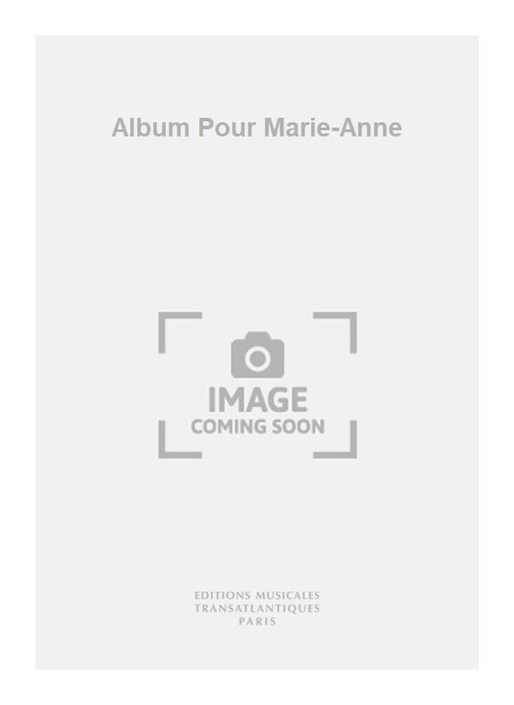 Album Pour Marie-Anne