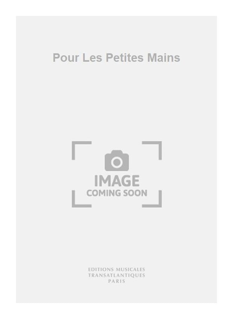 Pour Les Petites Mains