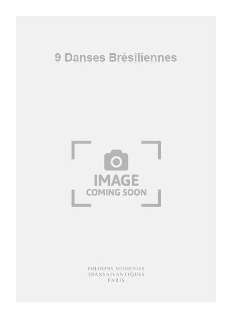 9 Danses Brésiliennes