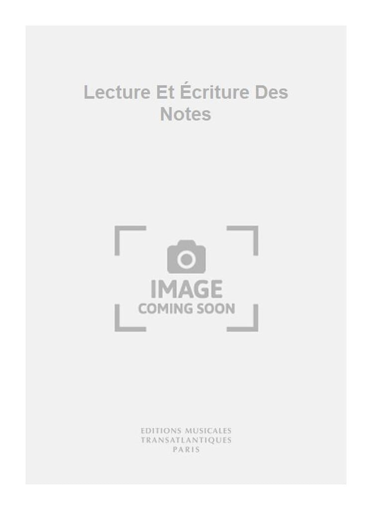 Lecture Et Écriture Des Notes