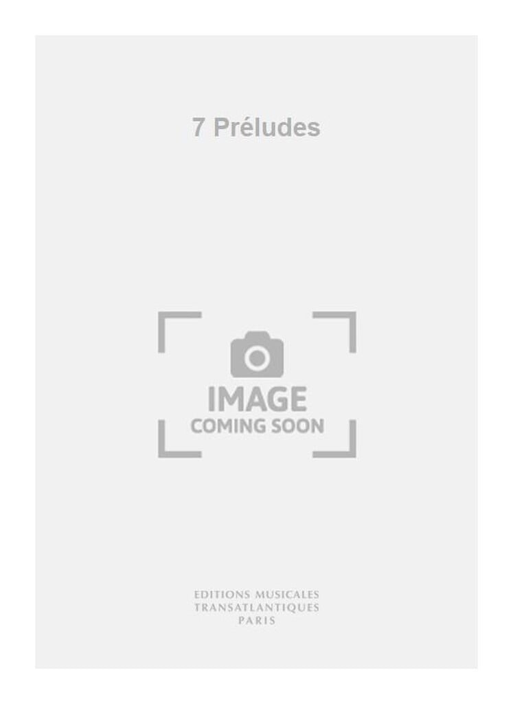 7 Préludes