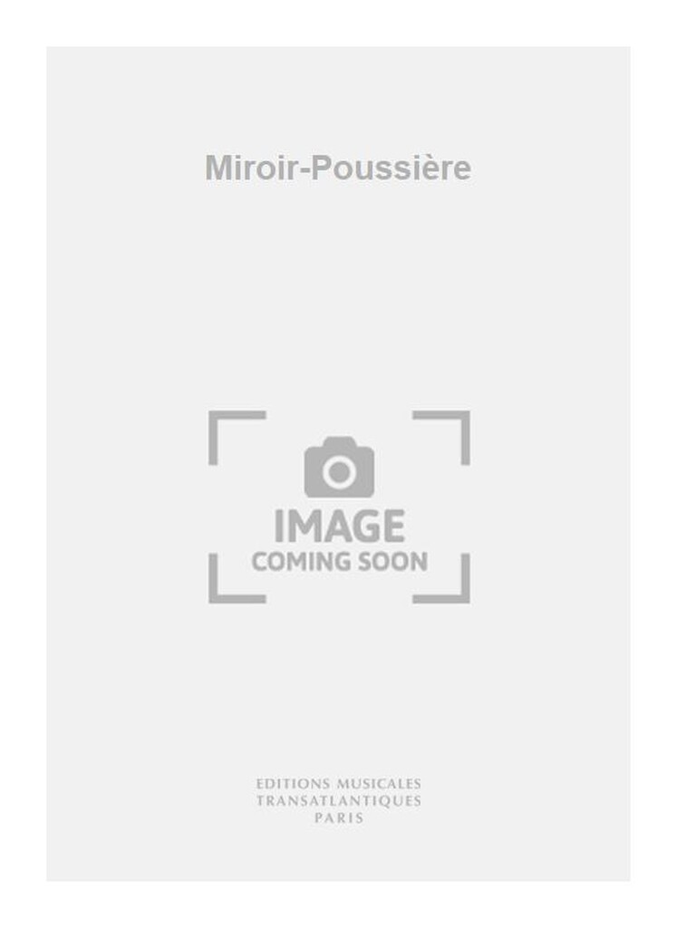 Miroir-Poussière