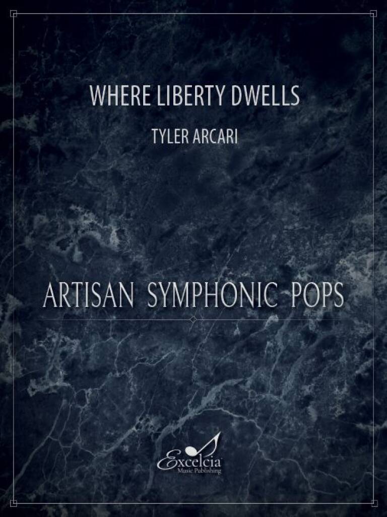 Where Liberty Dwells