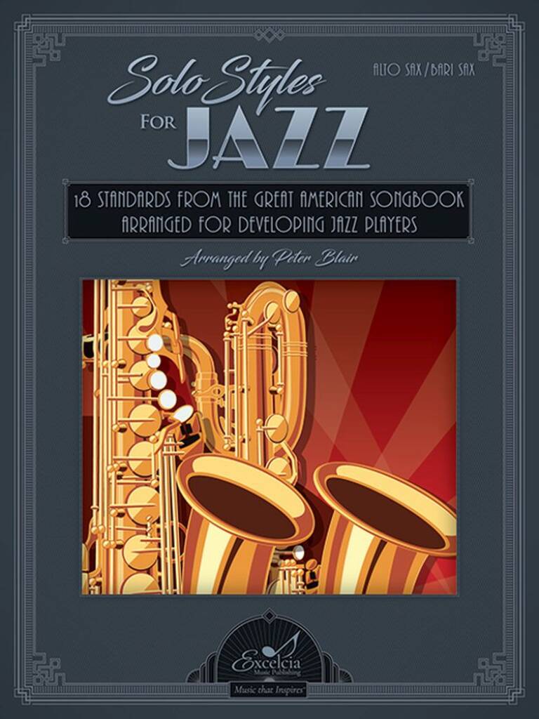 Solo Styles for Jazz - Alto/Baritone Saxophone