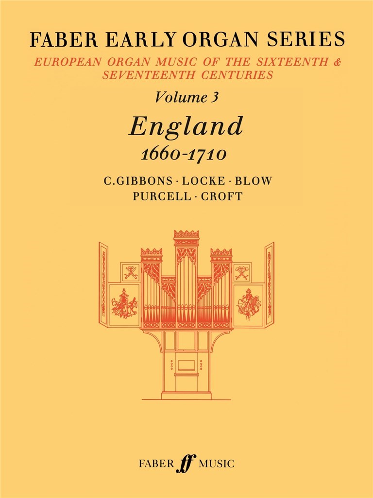 Early Organ Series 3. England 1660-1710