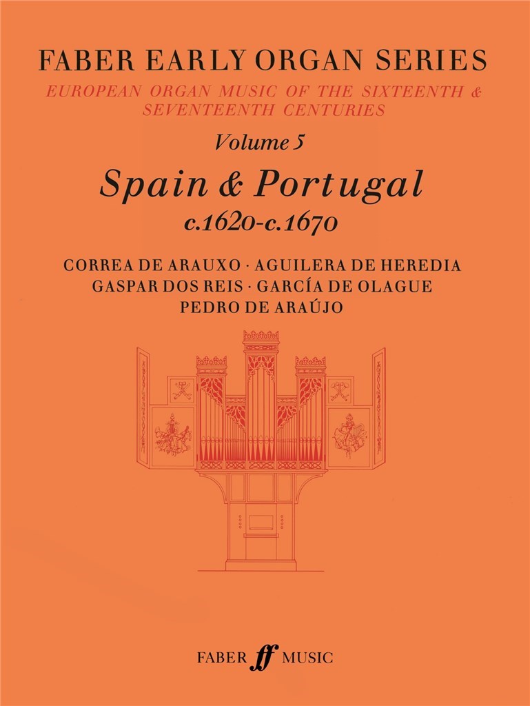 Early Organ Series 5. Spain 1620-1670