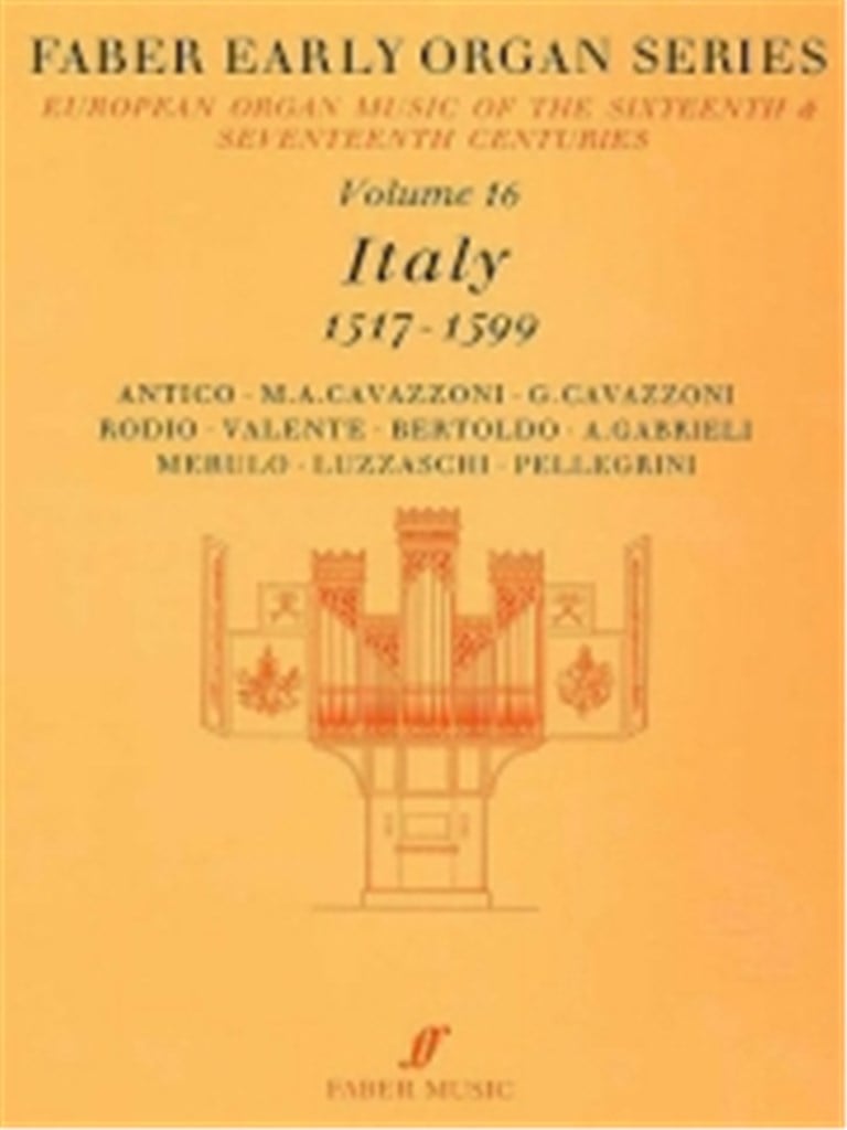 Early Organ Series 16. Italy 1517-1599