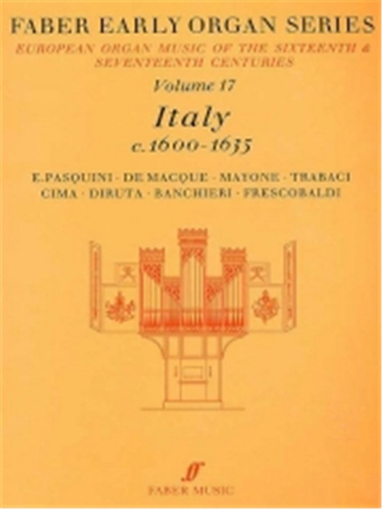 Early Organ Series 17. Italy 1600-1635