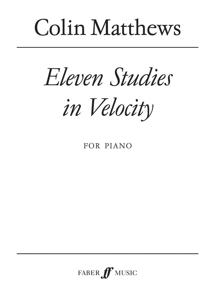 Eleven Studies in Velocity