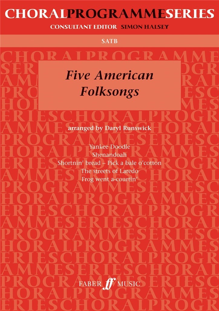 Five American Folksongs.