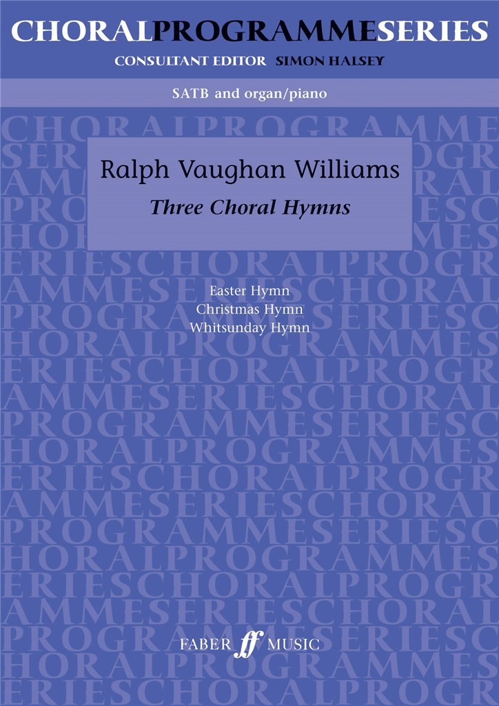 Three Choral Hymns.