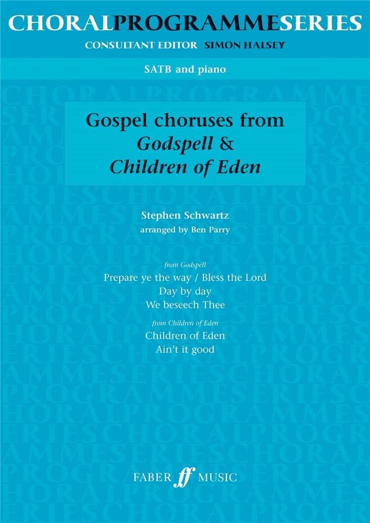 Godspell and Children of Eden.