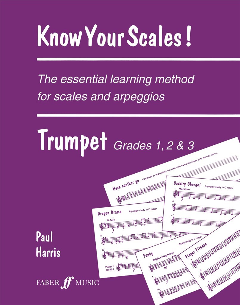 Know Your Scales. Trumpet Grades 1 to 3