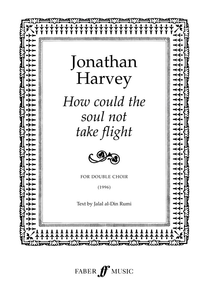 How could the soul not.