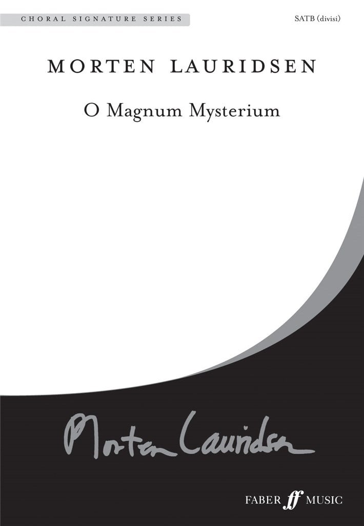 O magnum mysterium.
