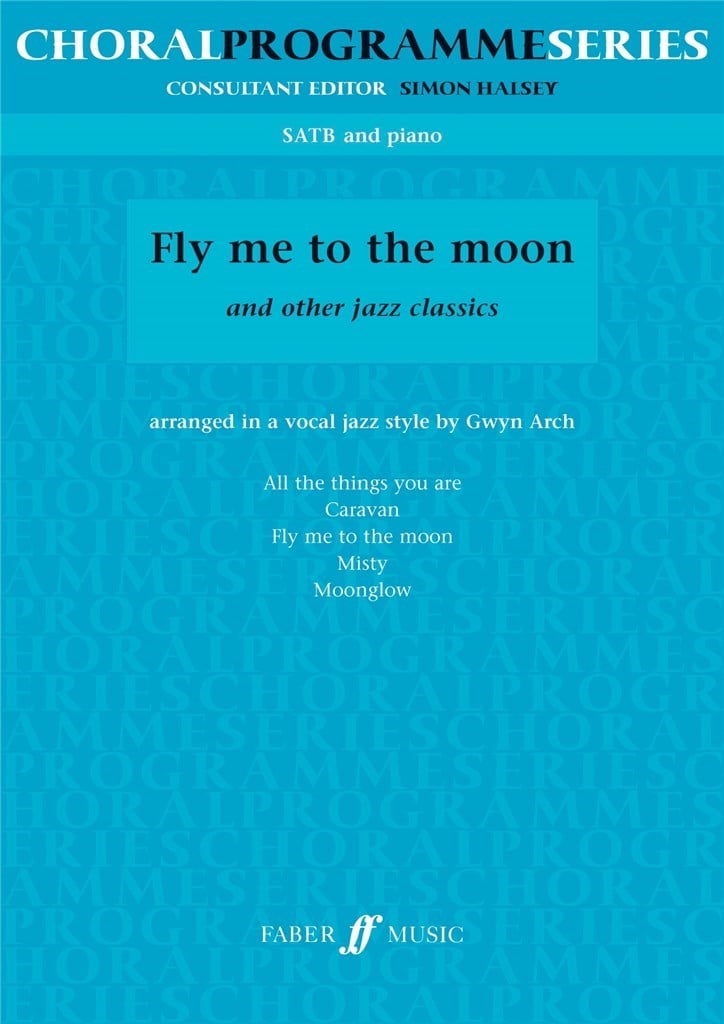 Fly me to the moon.