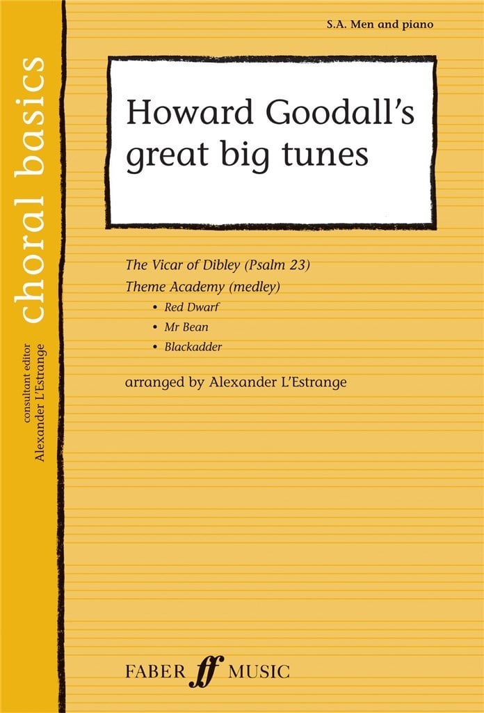 Howard Goodall's great big tunes.