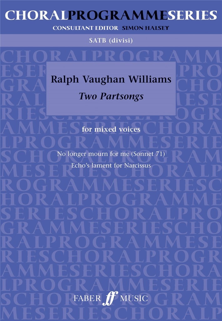 Two Partsongs. Mixed voices