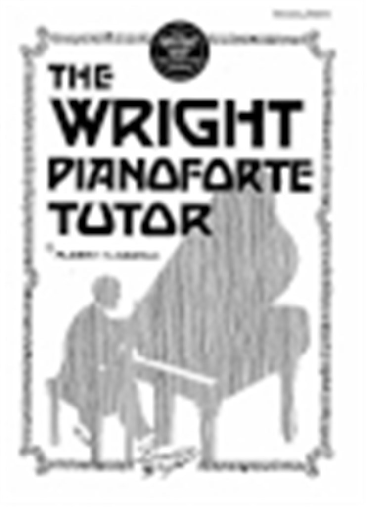The Wright Pianoforte Tutor