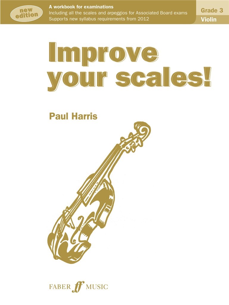 Improve your scales! Violin Grade 3 NEW