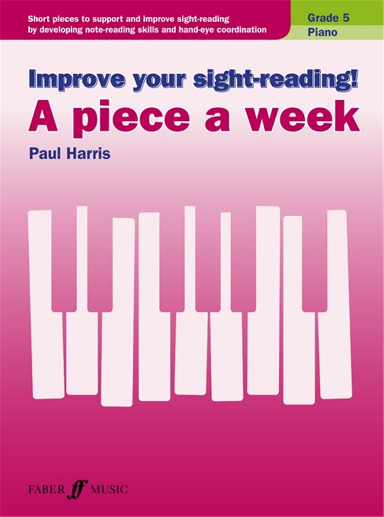 Improve Your Sight-Reading! A Piece A Week Piano