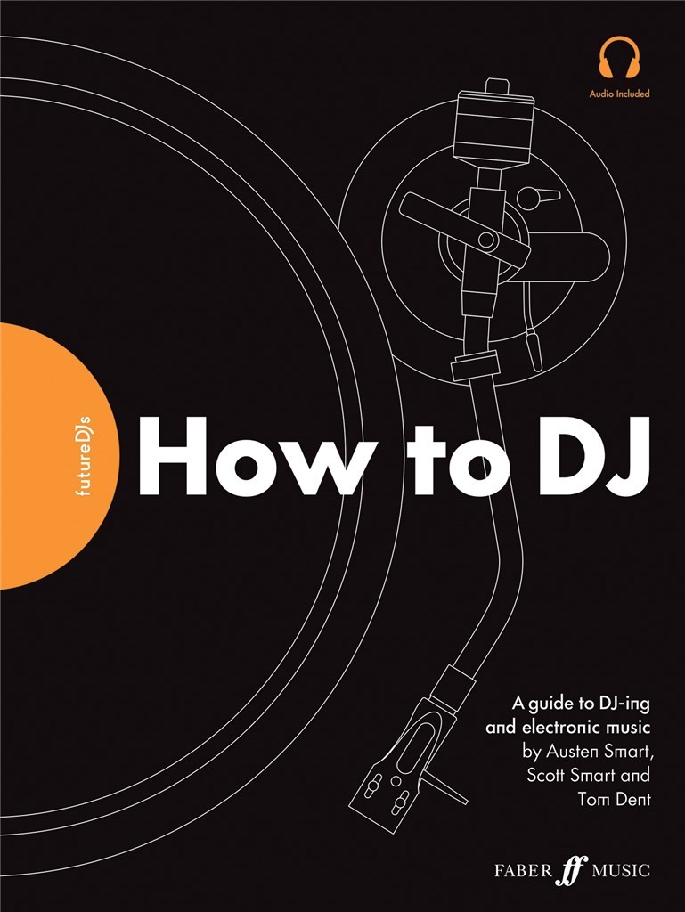 Future DJs: How to DJ