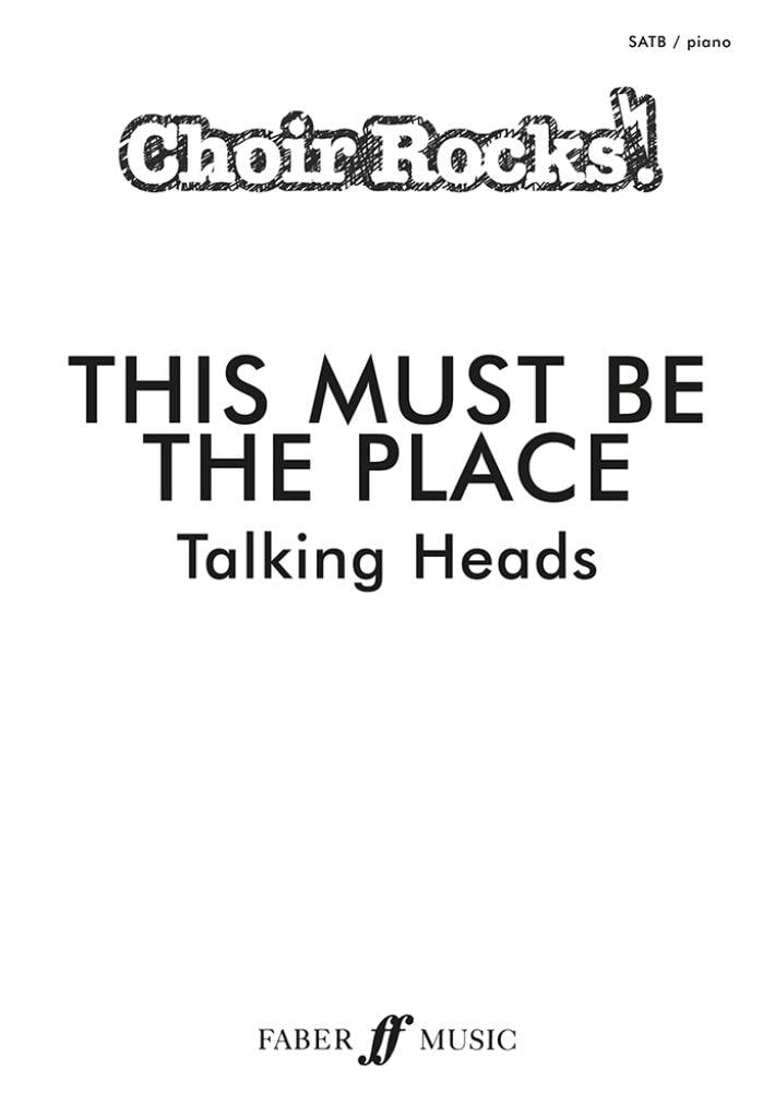 CHOIR ROCKS! This Must Be The Place(Talking Heads)