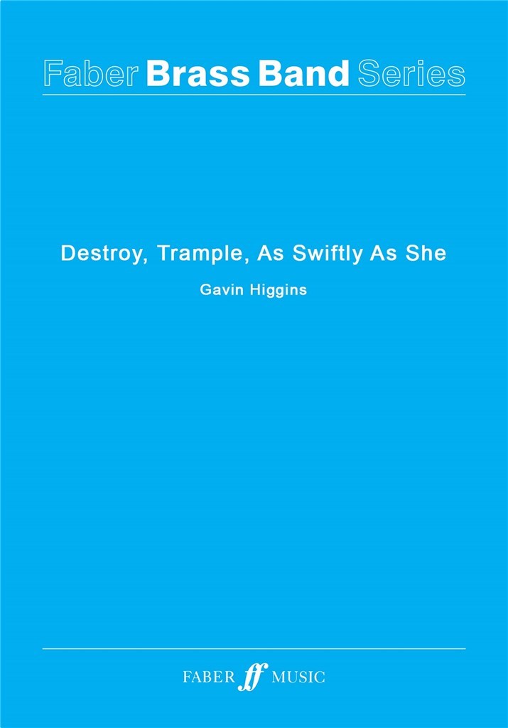 As Swiftly As She Destroy, Trample