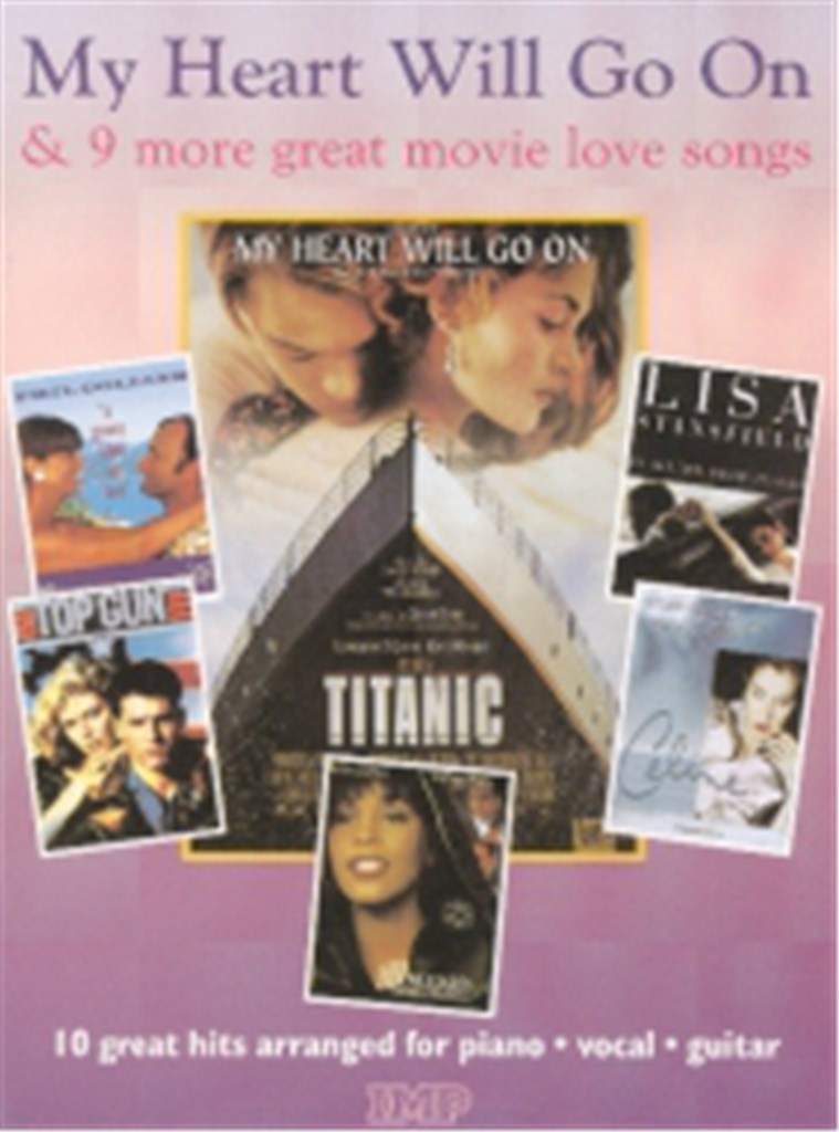 My Heart Will Go On & 9 Movie Love Songs