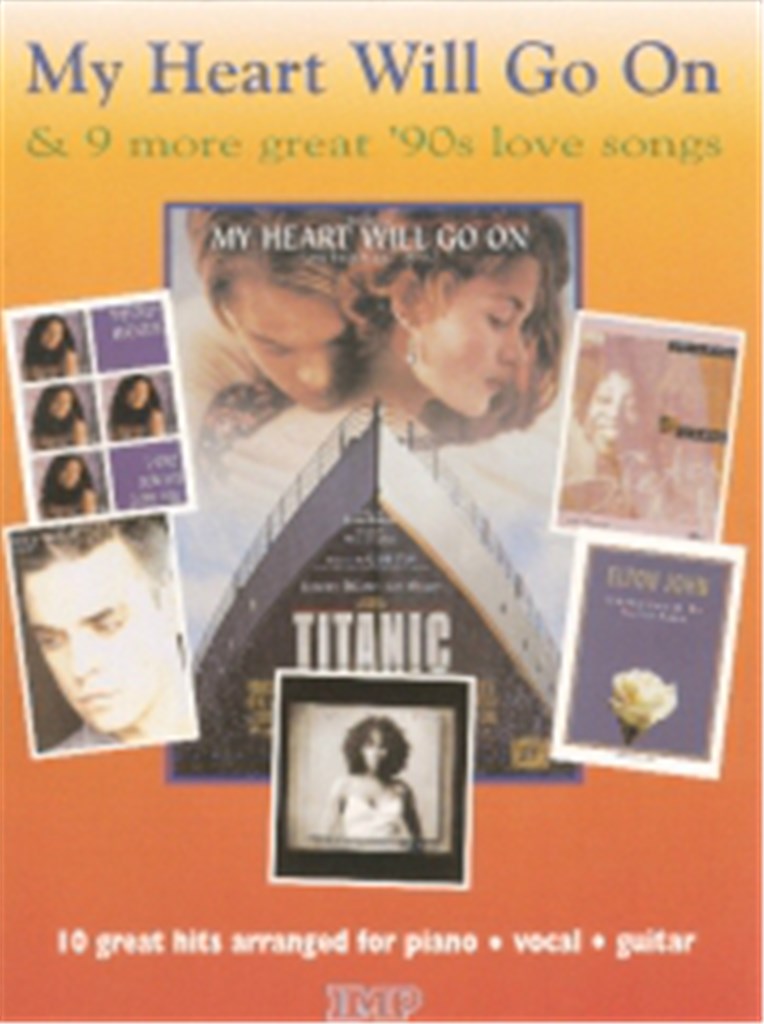 My Heart Will Go On/90s love songs