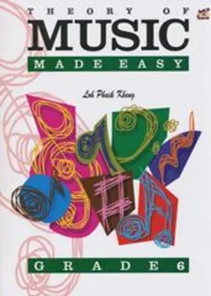 Theory of music made easy. Grade 6