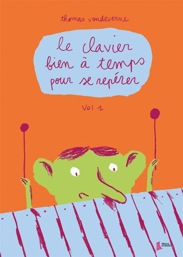 Le clavier bien à temps pour se repérer - Volume 1