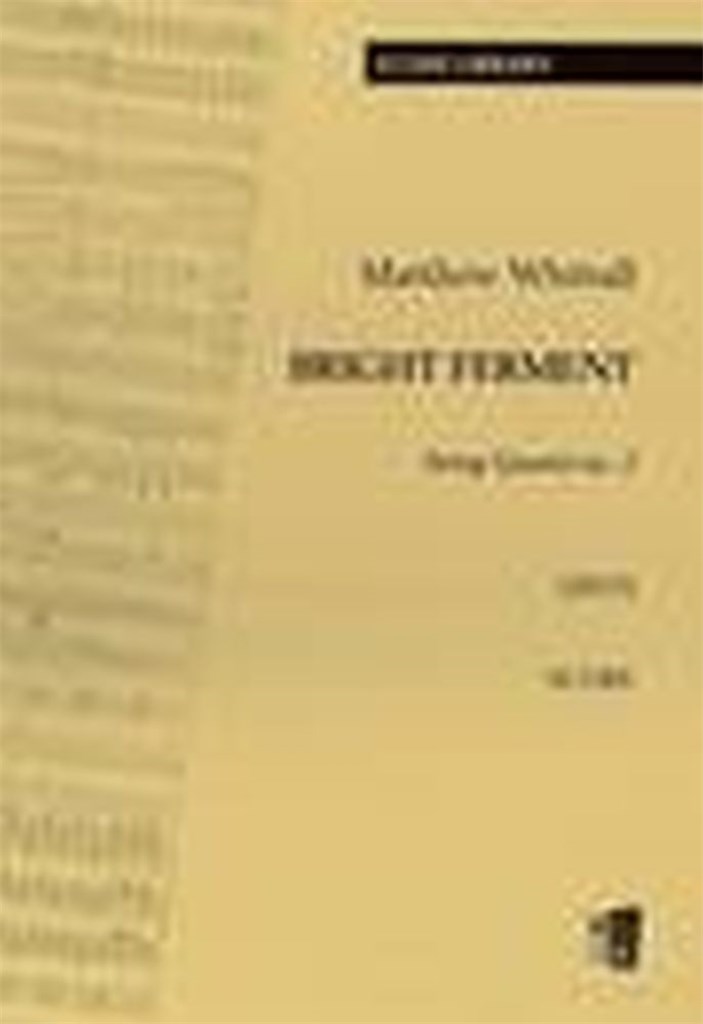 Bright Ferment - String Quartet No. 2