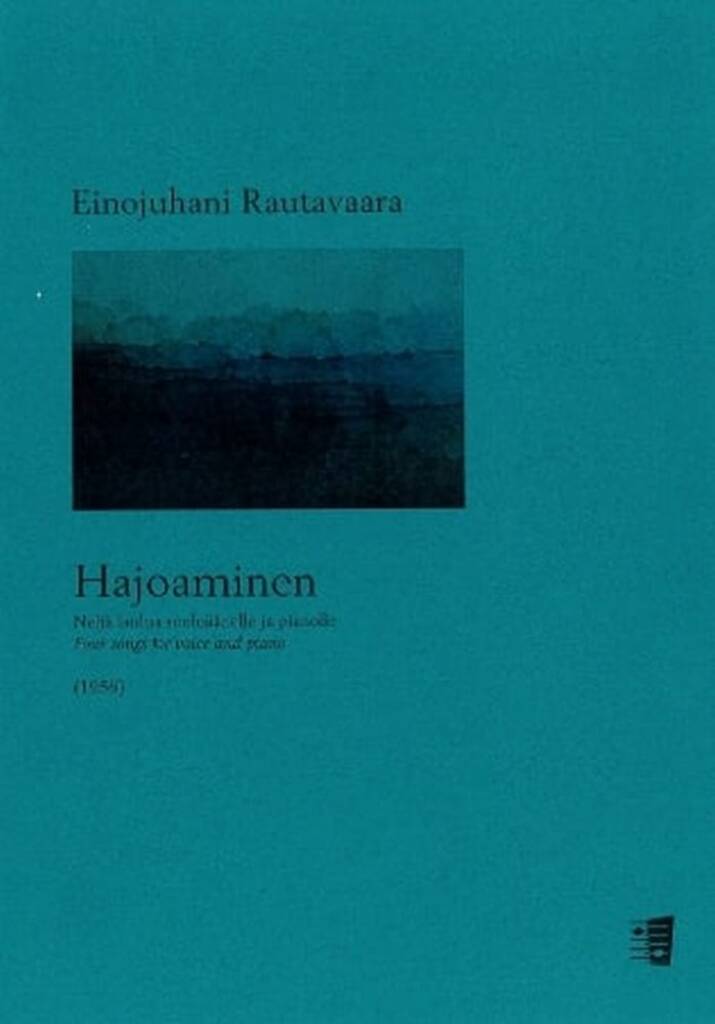 Hajoaminen - Neljä laulua sooloäänelle ja pianolle