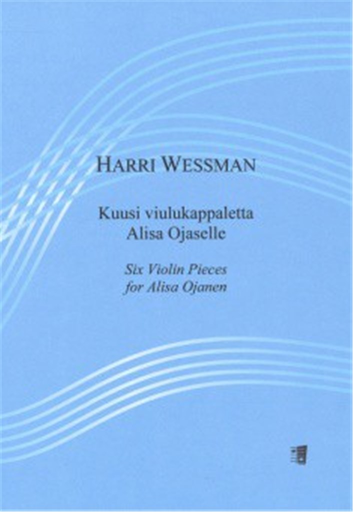 Kuusi viulukappaletta Alisa Ojaselle