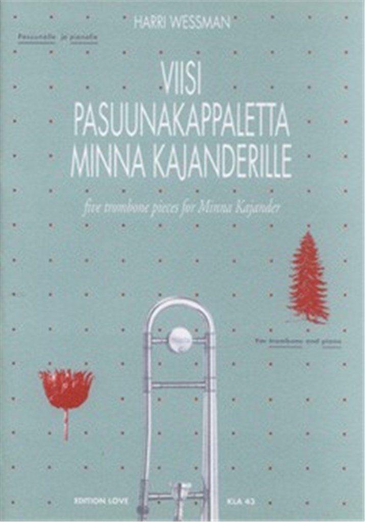 Viisi pasuunakappaletta Minna Kajanderille
