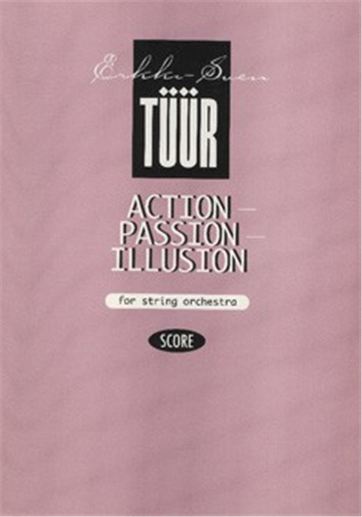 Action-Passion-Illusion
