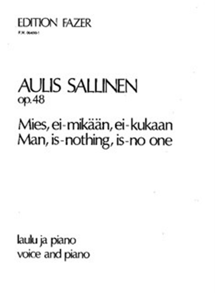 Man is nothing, is-no one op. 48