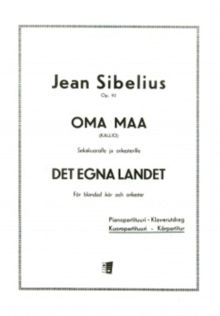Oma maa / Det egna landet op. 92