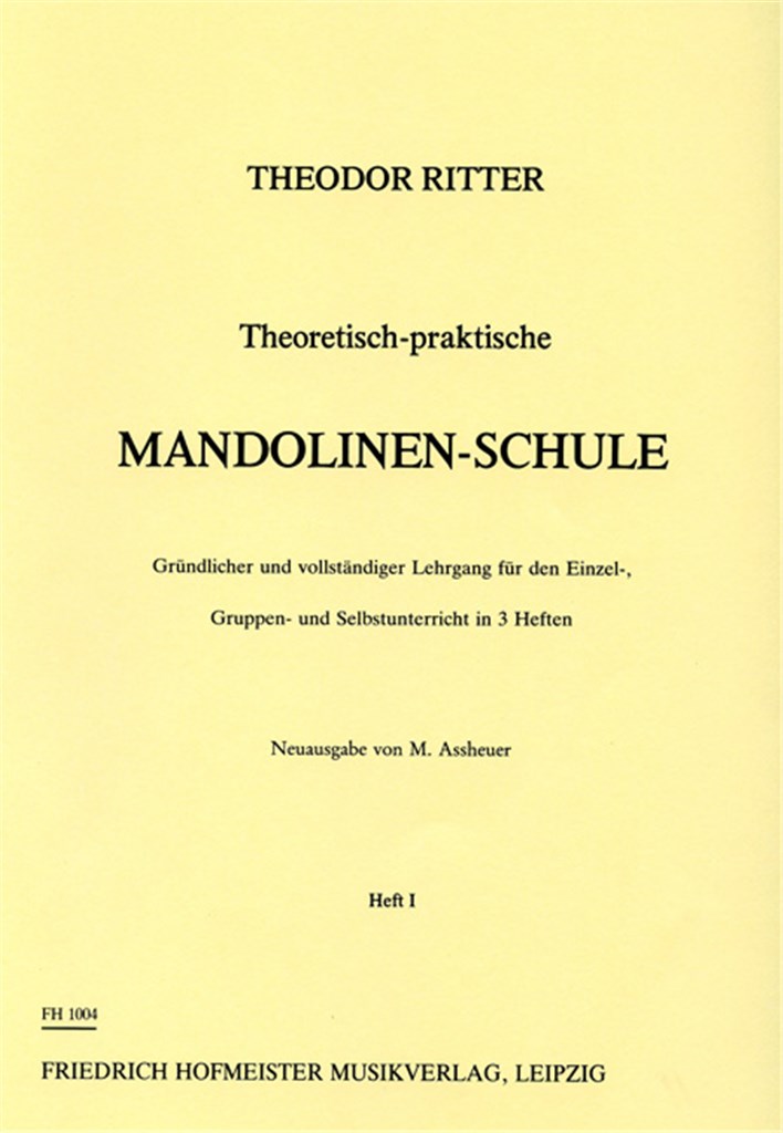 Theoretisch-Praktische Mandolinen-Schule, Heft 1