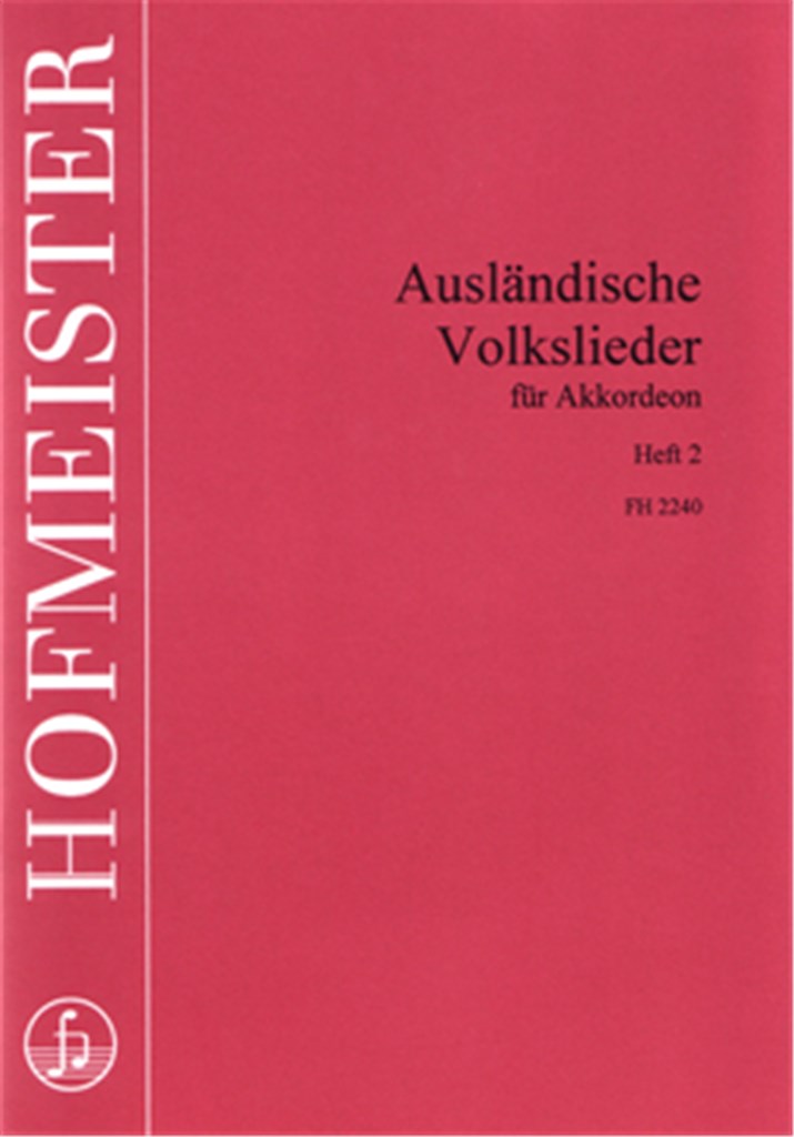 Ausländische Volkslieder, Heft 2