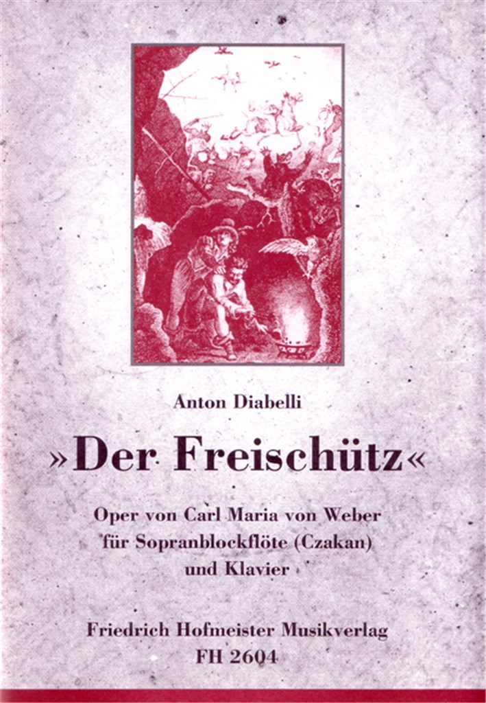 Der Freischütz.