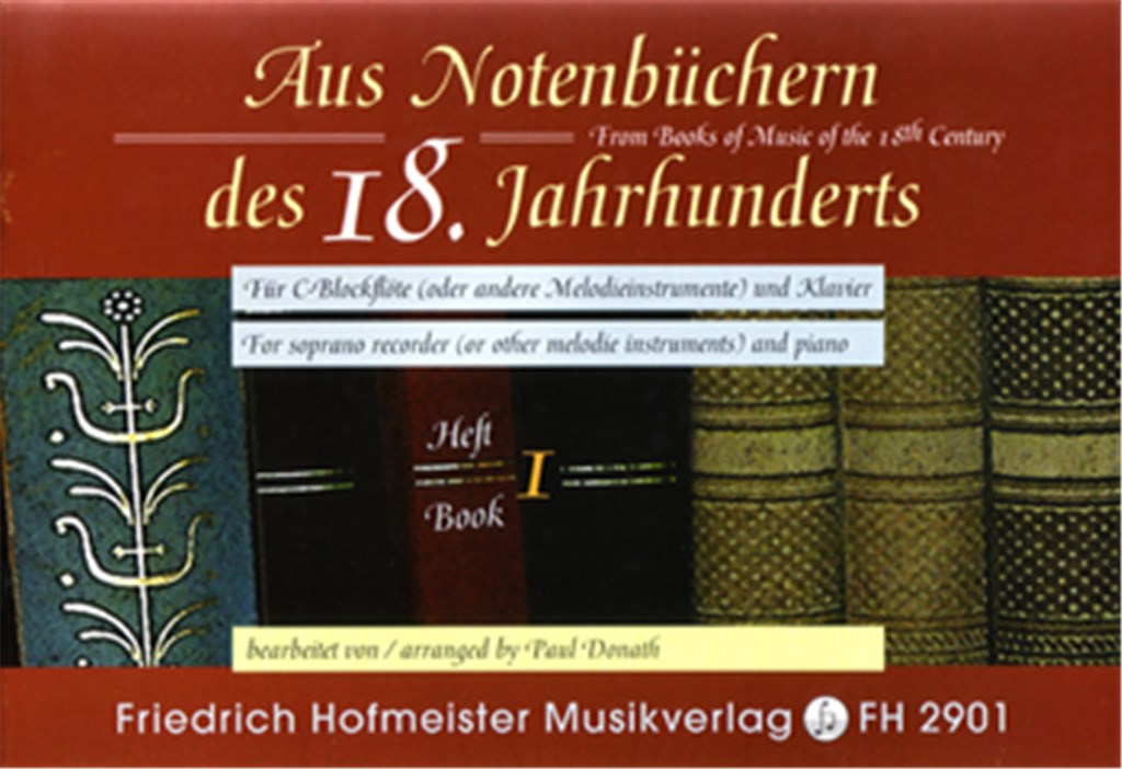 Aus Notenbüchern des 18 Jahrhunderts, Heft 1