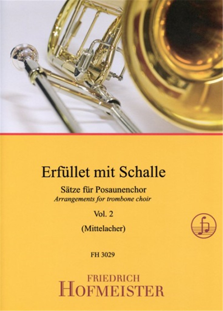 Erfüllet mit Schalle, Vol. 2