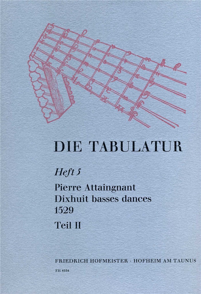 Die Tabulatur, Heft 5: 18 Basses Dances, Teil II