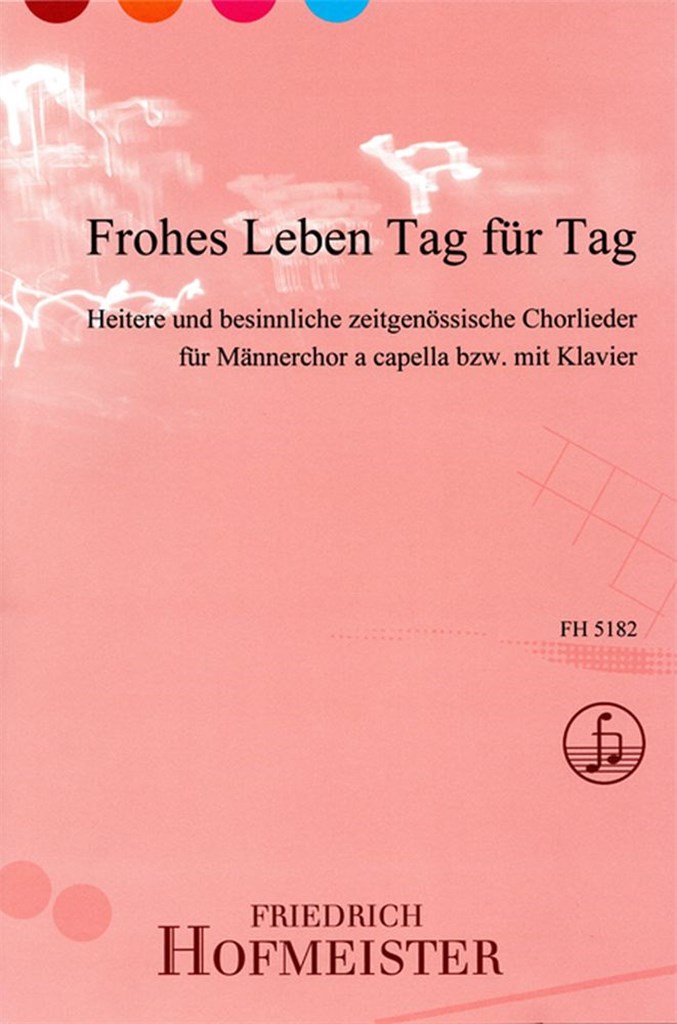 Frohes Leben Tag für Tag