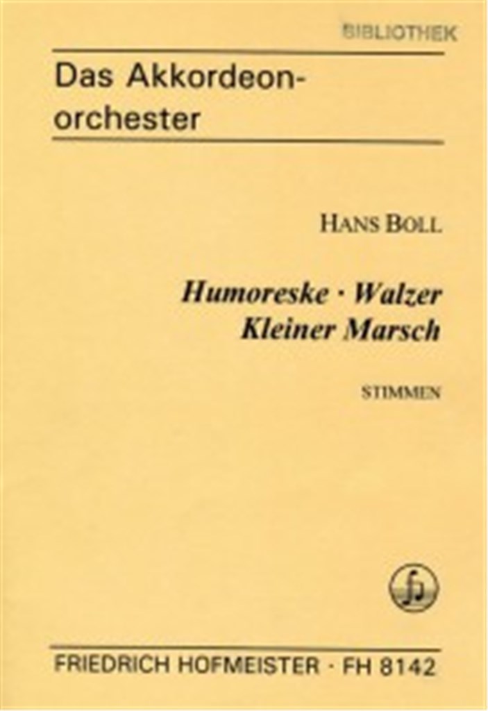 Humoreske, Walzer, Kleiner Marsch / Einzelstimmen