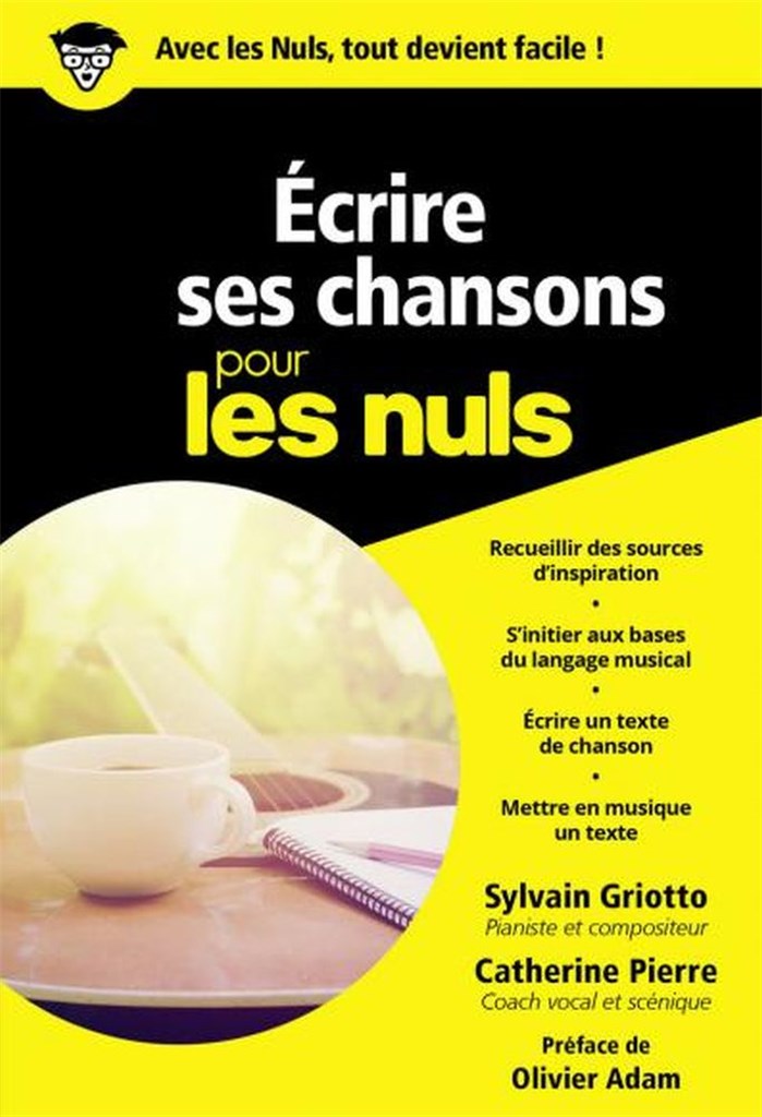 Ecrire Ses Chansons Pour Les Nuls