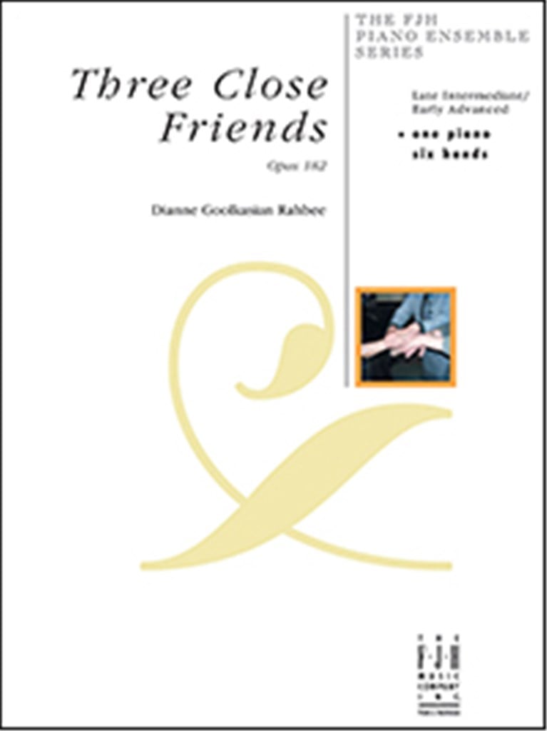 Three Close Friends, Op. 182
